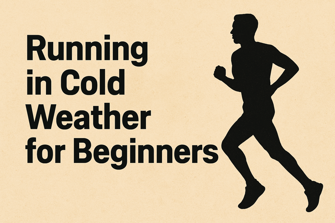 Silhouette of a runner in motion on the right with bold black text on the left reading “Running in Cold Weather for Beginners,” set on a beige textured background.